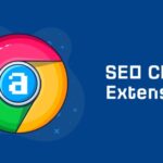 12 Best SEO Extensions for Google Chrome to Boost Website Rankings in 2022